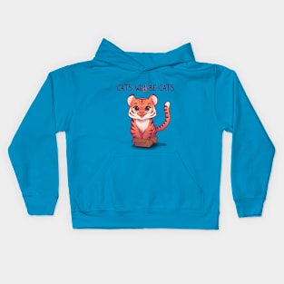 Cats will be cats. Kids Hoodie